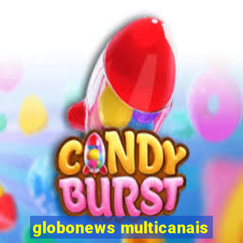 globonews multicanais